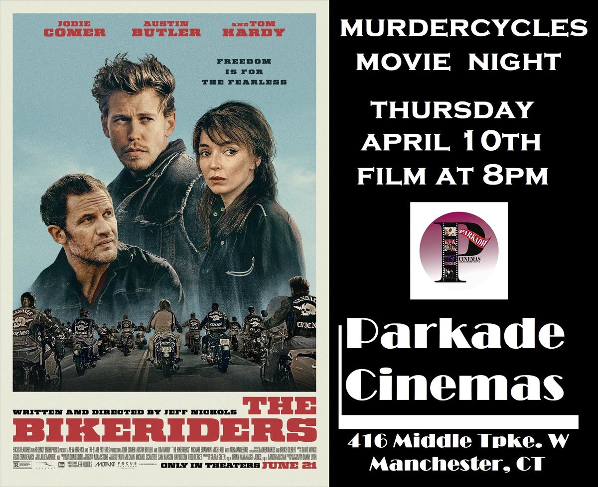 The Bikeriders by Murdercycles Movie Night