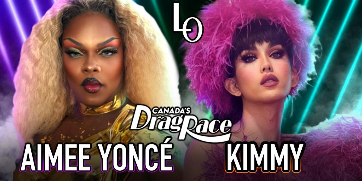 Friday Night Drag with Aimee Yonc\u00e9 Shennel & Kimmy Couture- 11:30pm