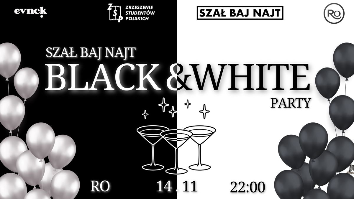 Sza\u0142 Baj Najt - \ud83d\udda4 Black & White \ud83e\udd0d