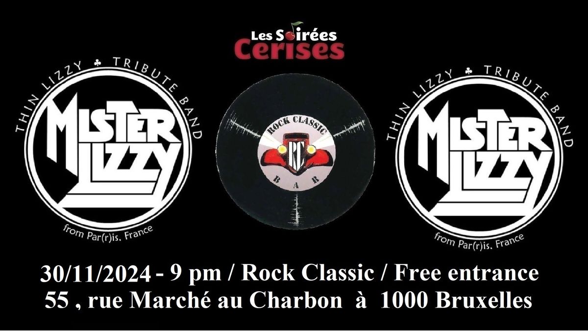 \ud83c\udf52 Mister Lizzy \/Thin Lizzy tribute band\/ @ Rock Classic - 30\/11\/2024