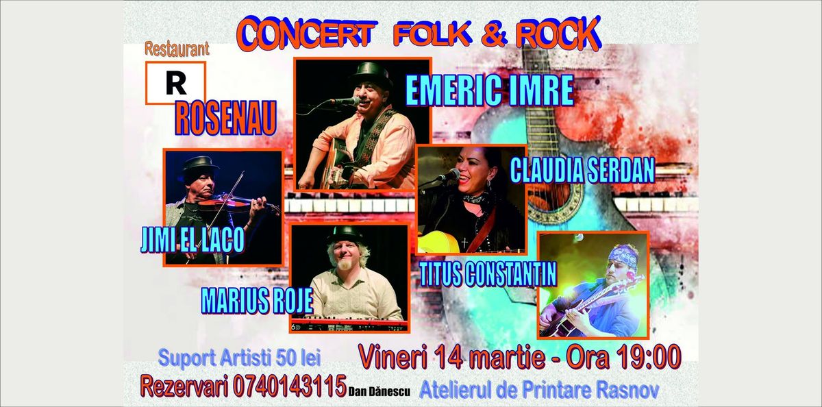 Concert Folk & Rock cu Emeric Imre, Claudia \u0218erdan, Jimi El Laco, Marius Roje \u0219i Titu\u0219 Constantin