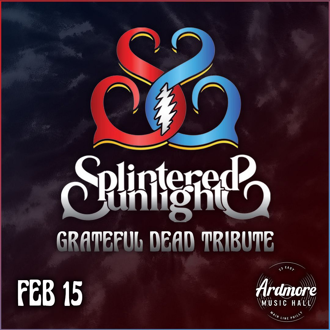 Splintered Sunlight at Ardmore Music Hall