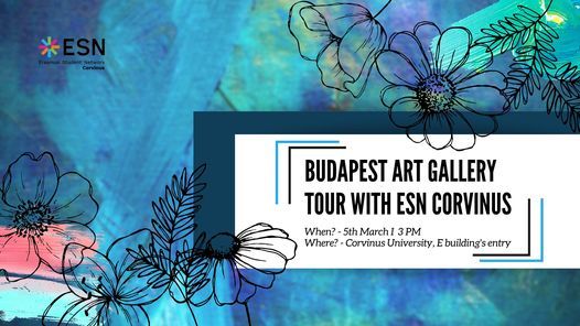 Budapest Art Gallery Tour with ESN Corvinus