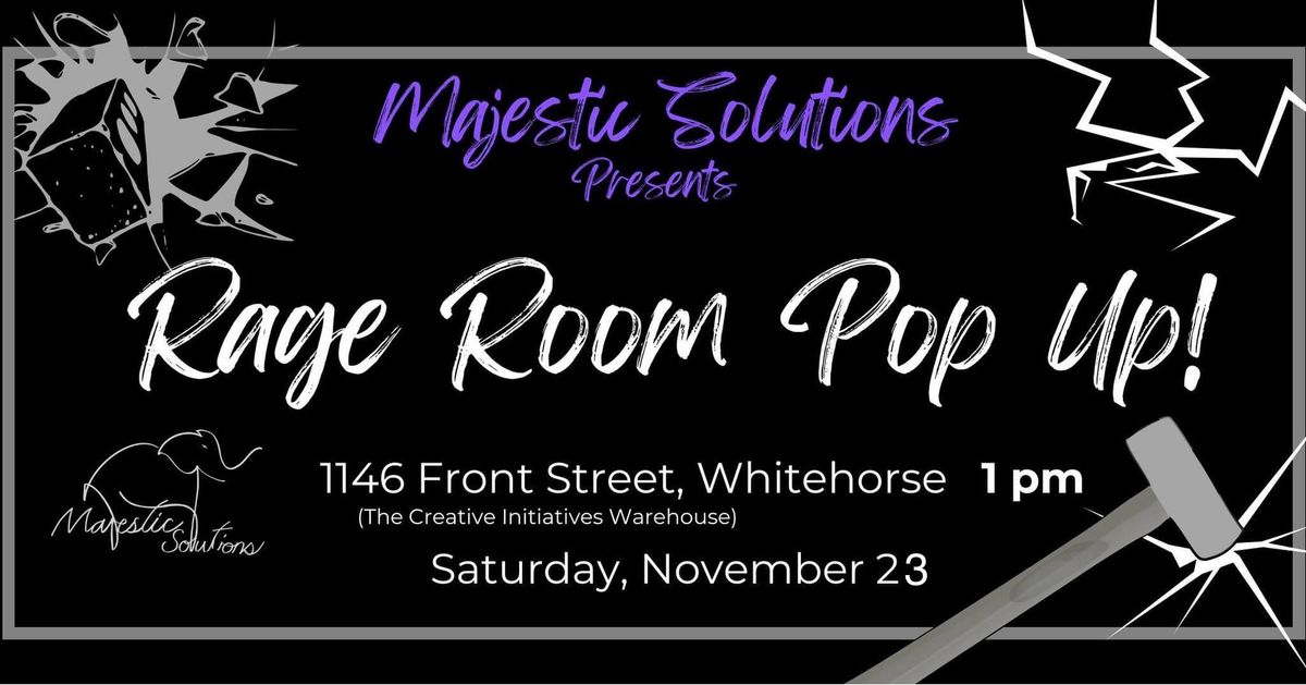 Rage Room Pop Up!