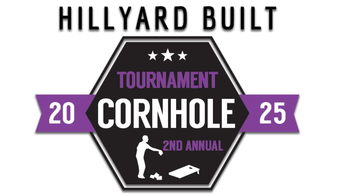 Hillyard Built 2nd Annual Cornhole Tournament Fundraiser