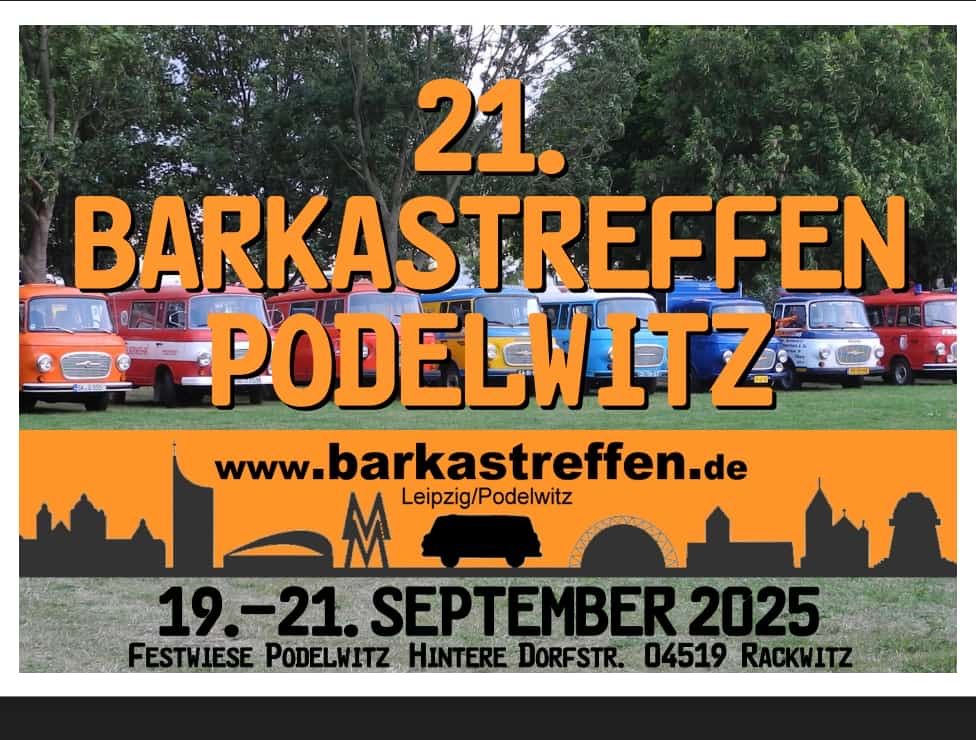 21. Barkas Treffen Podelwitz