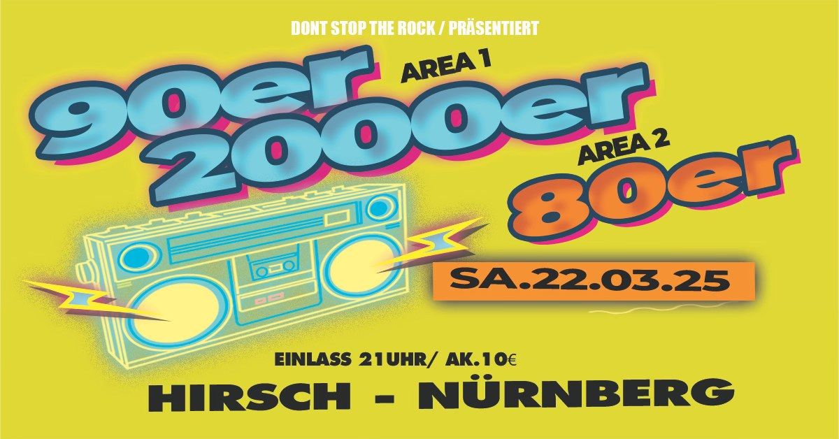 80ER-90ER-2000ER PARTY | 22.03.2025 | Hirsch