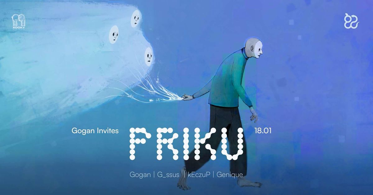 Gogan invites: Priku