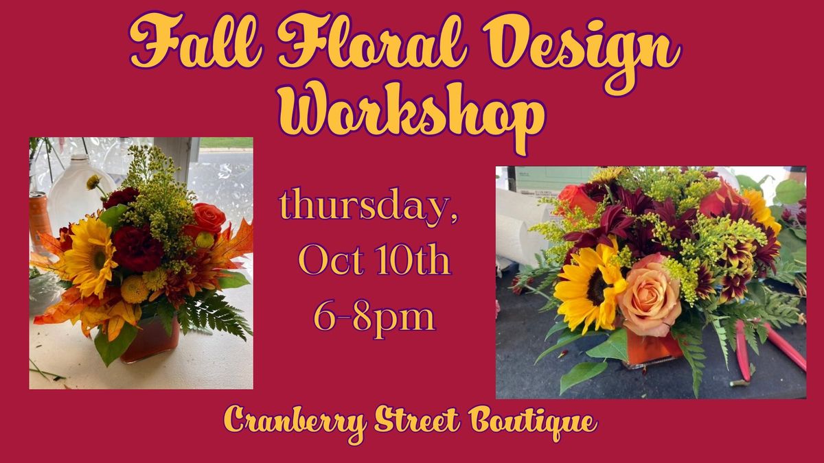 Fall Floral Design Workshop