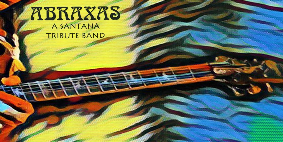 ABRAXAS - A SANTANA TRIBUTE BAND LIVE AT FTE