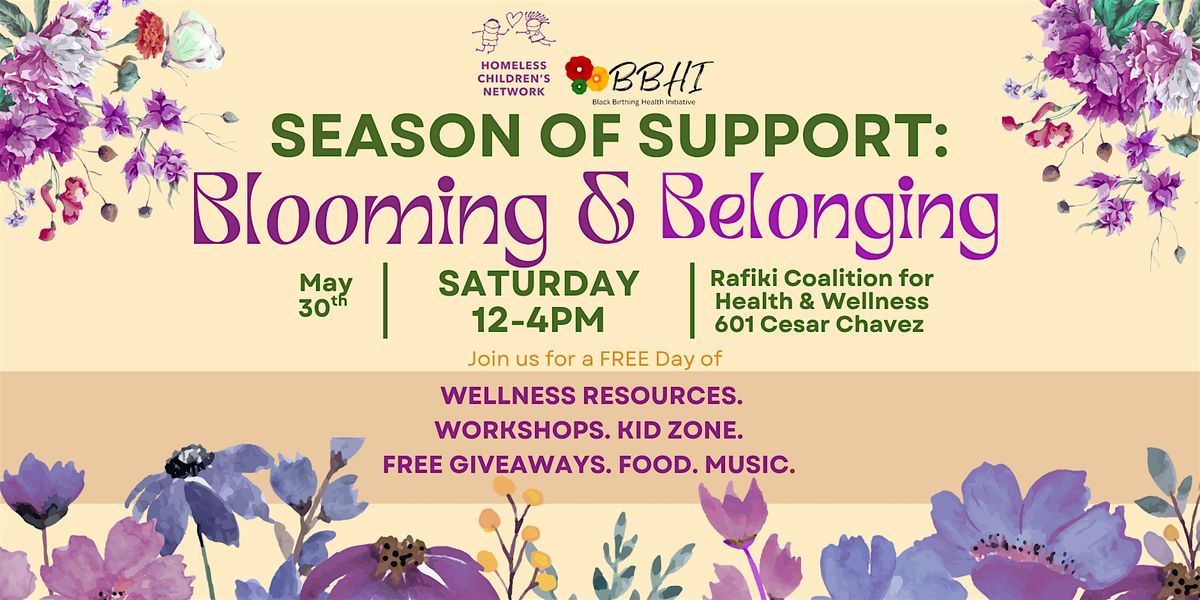 2nd Annual Season of Support: Blooming & Belonging
