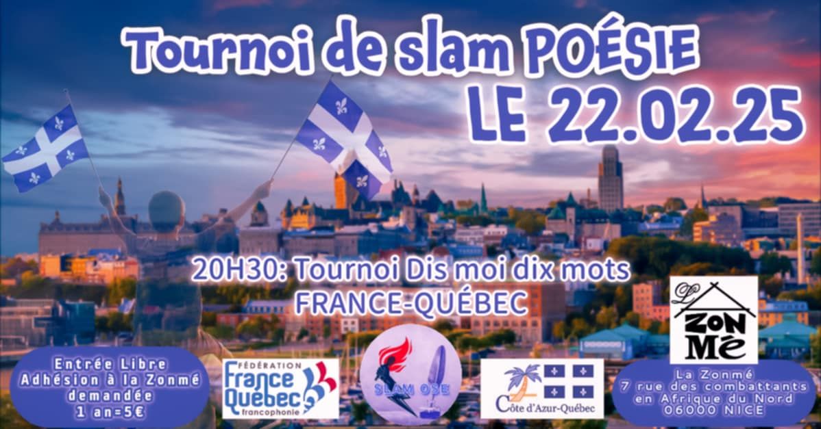 Tournoi de Slam avec Cote d'Azur Qu\u00e9bec ( donne moi dix mots )