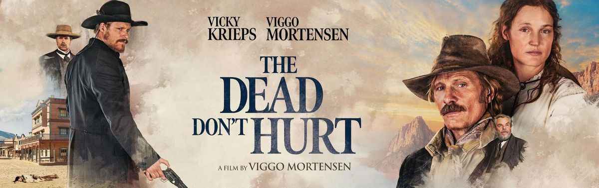 October Screening - The Dead Don't Hurt (12A)