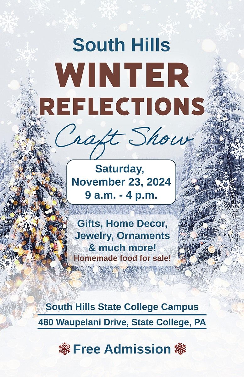 2024 Winter Reflections Craft Show & More