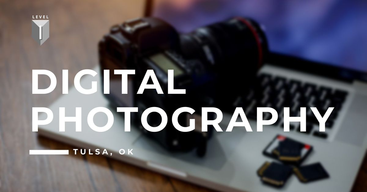 103. Digital Photography I - Tulsa