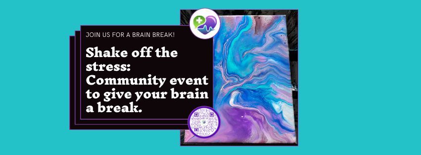 Brain Break Community Event (Paint Pouring)
