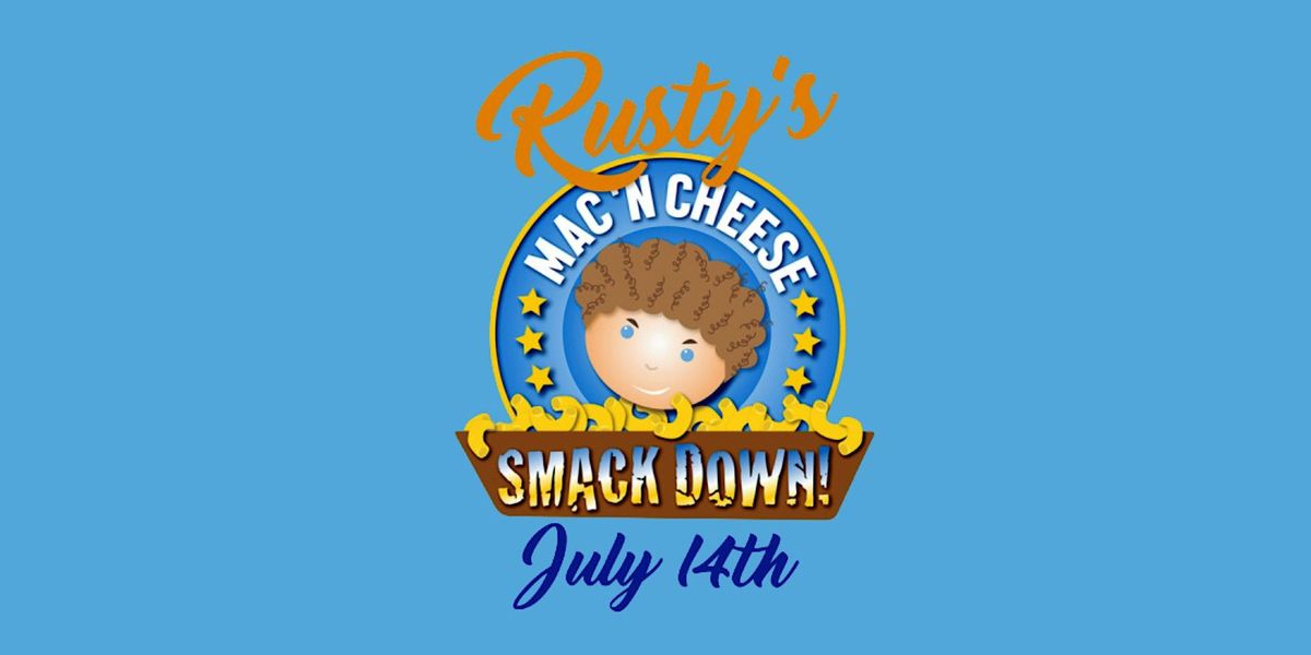 Rusty's Mac n\u2019 Cheese Smackdown with Midget Wrestling Warriors
