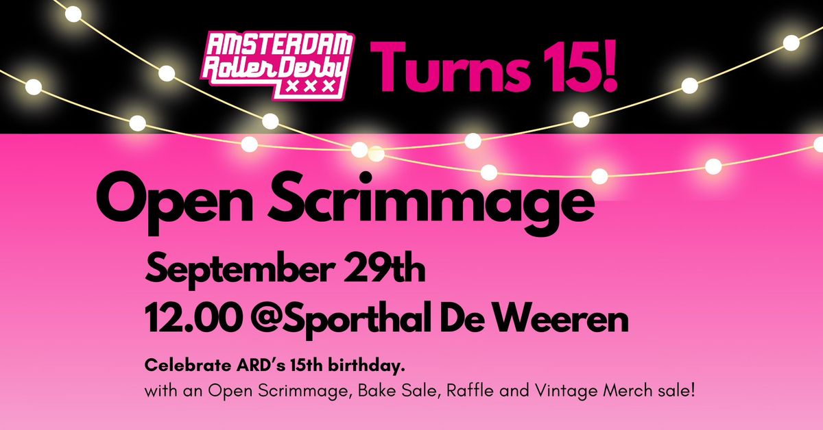 Open Scrimmage - Amsterdam Roller Derby 15th Anniversary