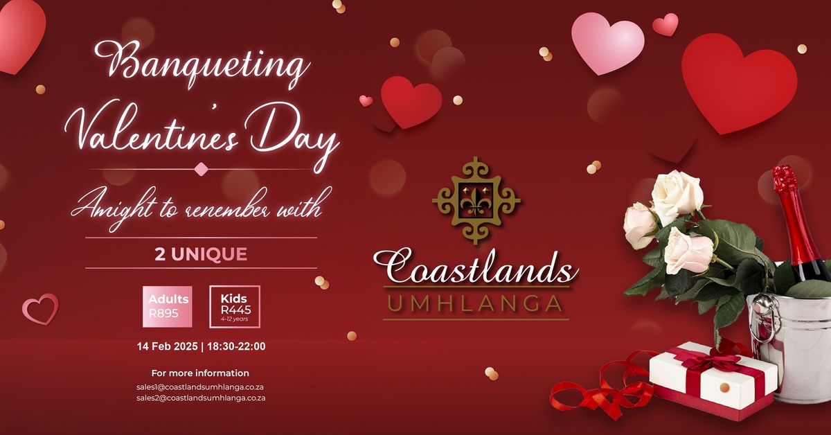 Valentines Dinner at Coastlands Umhlanga Hotel with live entertainment by 2 Unique.