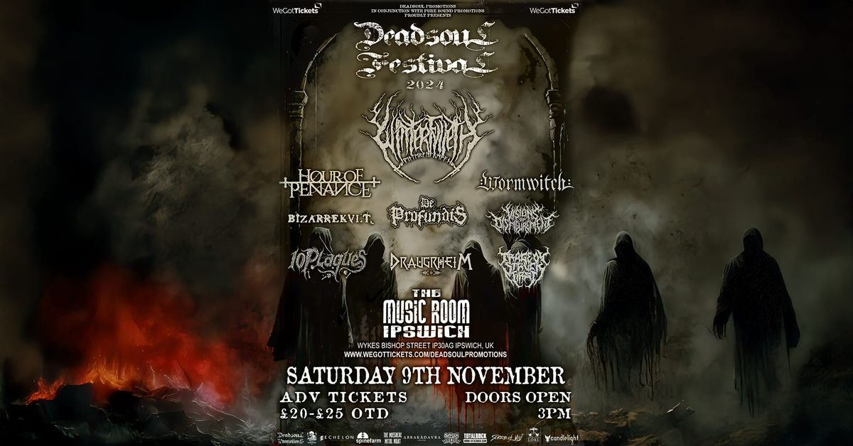 Deadsoul Festival 2024 w\/ Winterfylleth + Hour of Penance - Ipswich