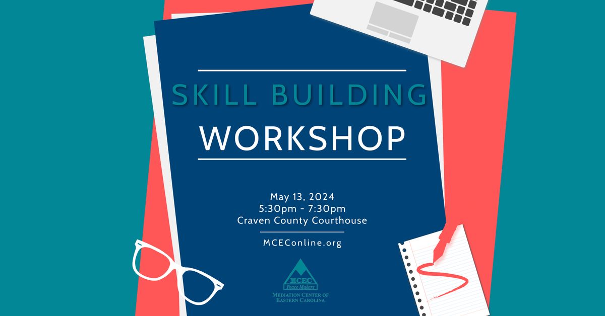 Courtroom Skill Building Workshop with MCEC!