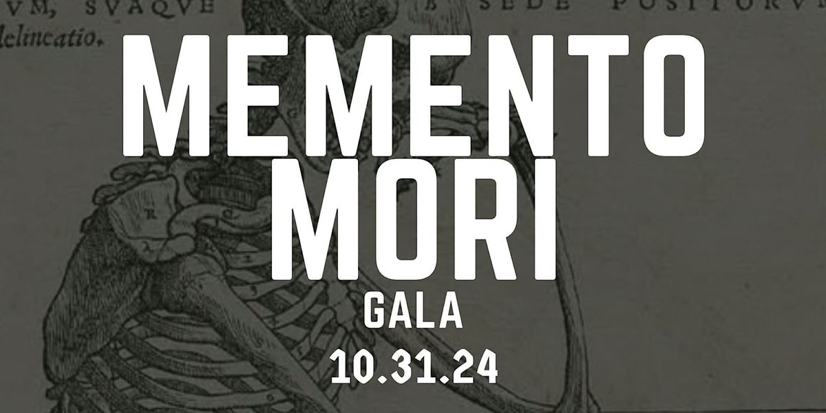 MEMENTO MORI Halloween Gala