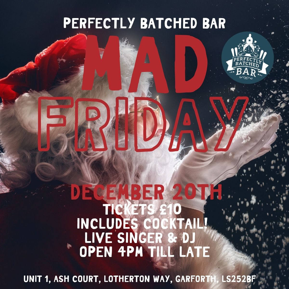 Mad Friday at The Perfectly Batched Bar