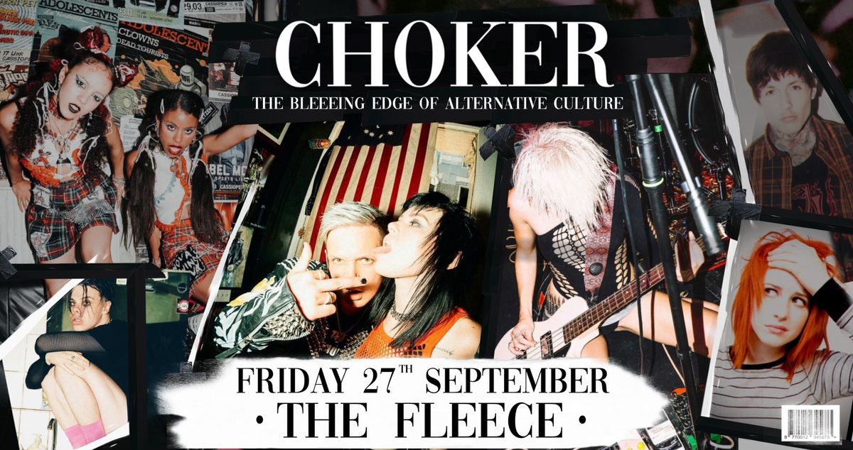 CHOKER - The Bleeding Edge of Alternative Culture - BRISTOL LAUNCH PARTY!