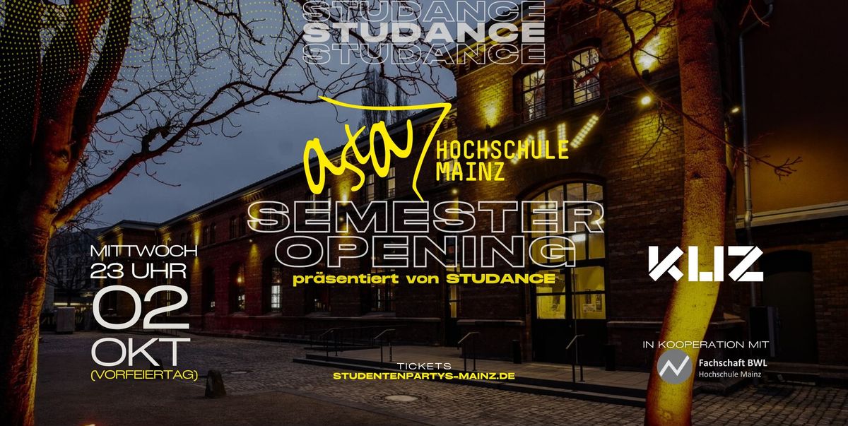 Hochschule Mainz Semester Opening Party by STUDANCE | Vorfeiertag-Special | KUZ Mainz