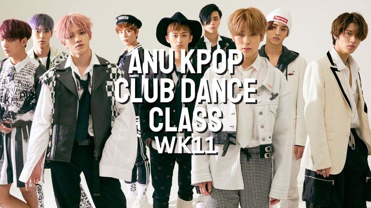 ANU KPOP Dance Class [WK11: NCT127 'Cherry Bomb']