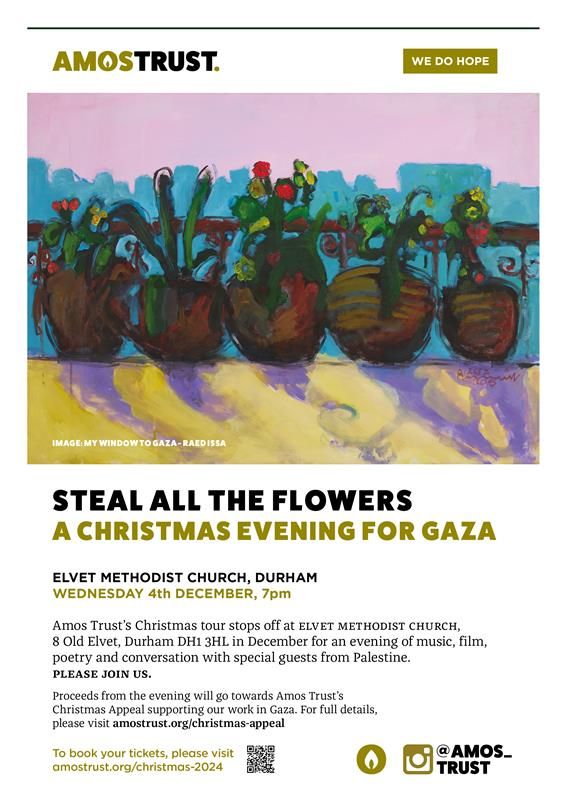 Steal all the Flowers: Amos Trust Palestine Christmas Tour