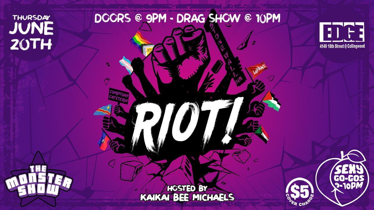 The Monster Show: RIOT!