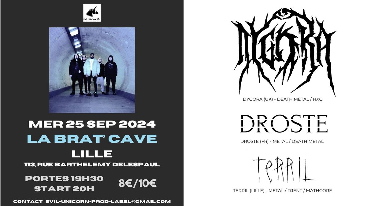 Concert Metal \/ DYGORA + DROSTE + TERRIL