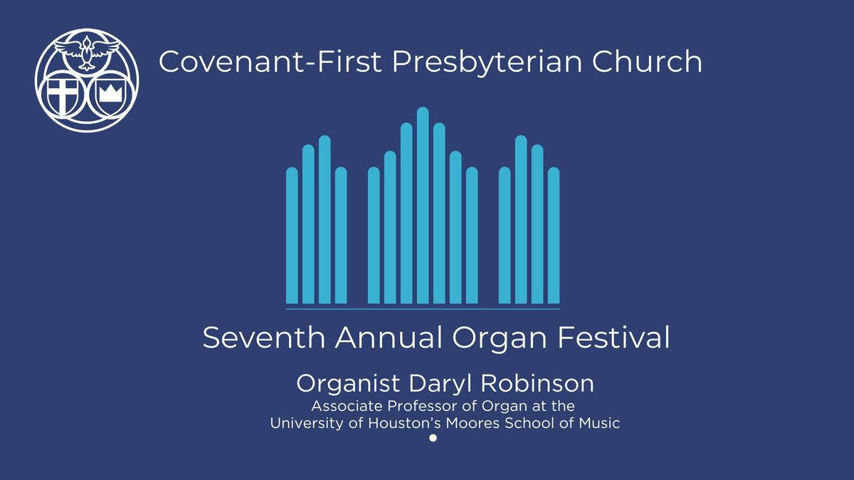 Seventh Annual Organ Festival