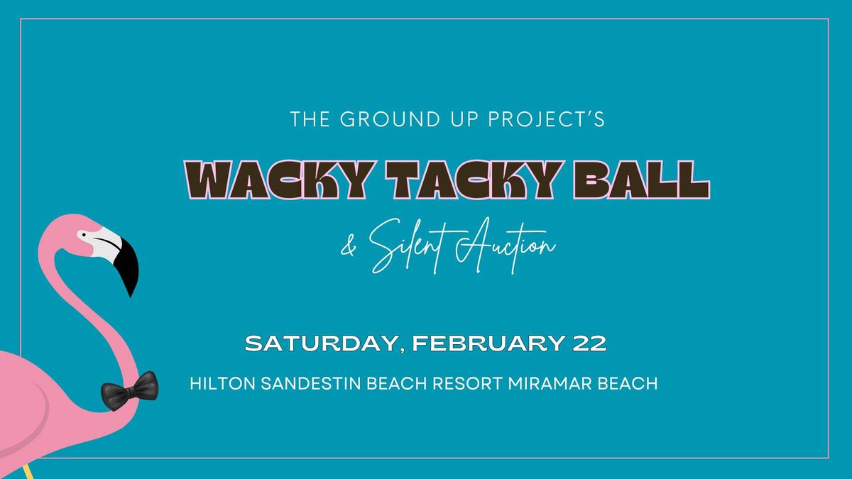 Inaugural Wacky Tacky Ball  