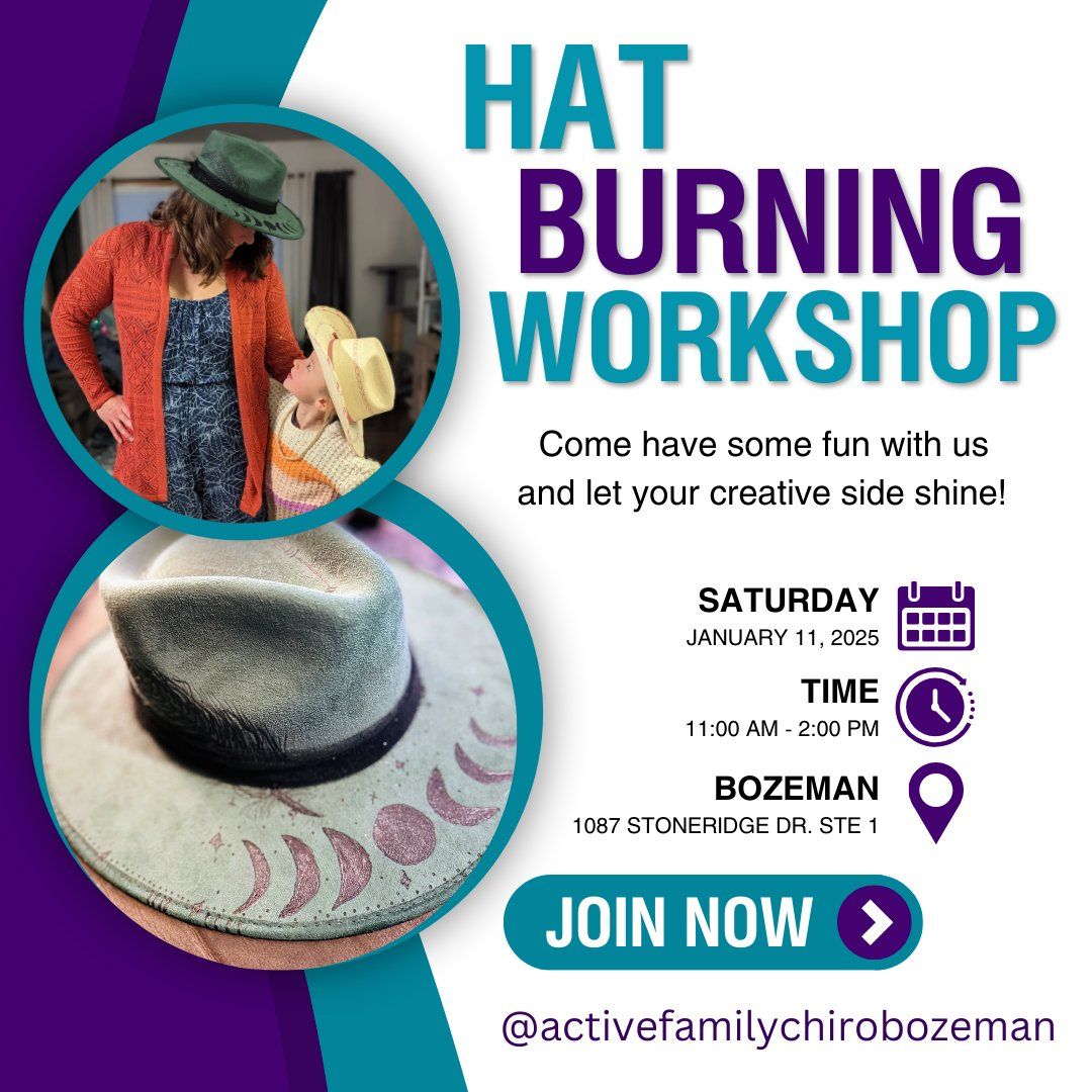 Hat Burning Workshop