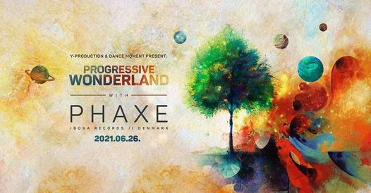 Progressive Wonderland with Phaxe