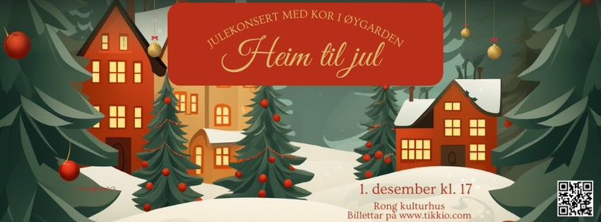 Julekonsert med Kor i \u00d8ygarden - Heim til jul