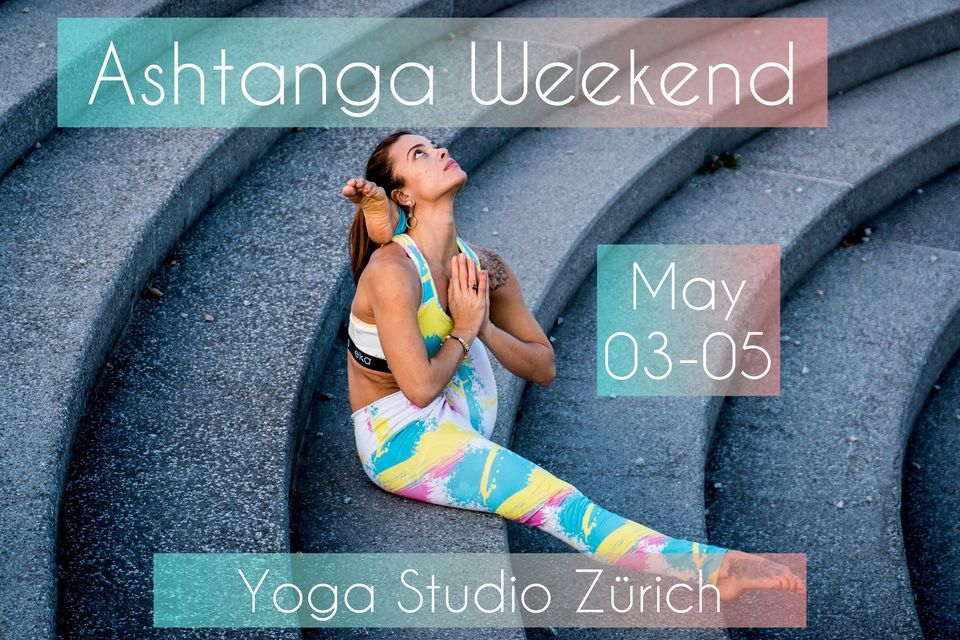 Ashtanga Weekend at Yoga Studio Z\u00fcrich