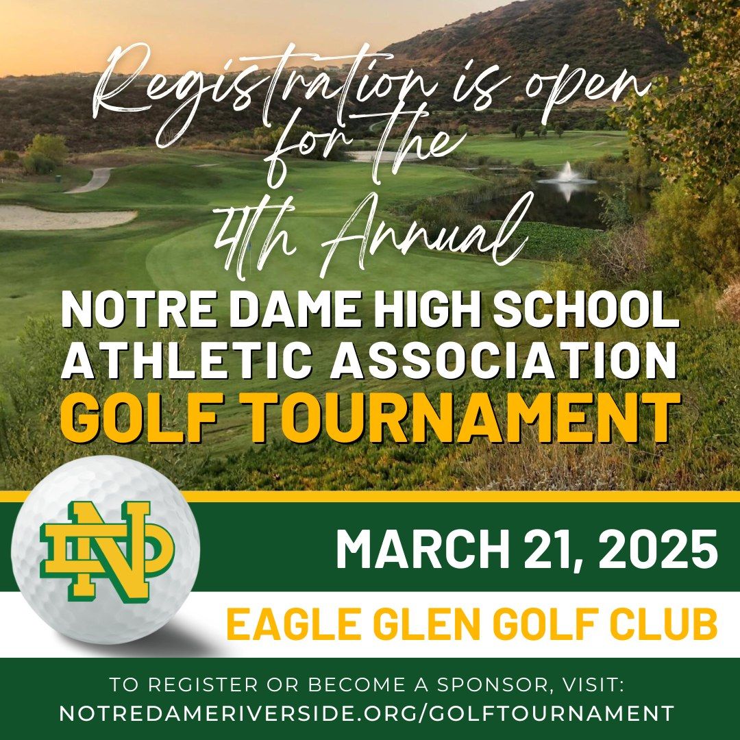 4th Annual Notre Dame High School Athletic Association Golf Tournament