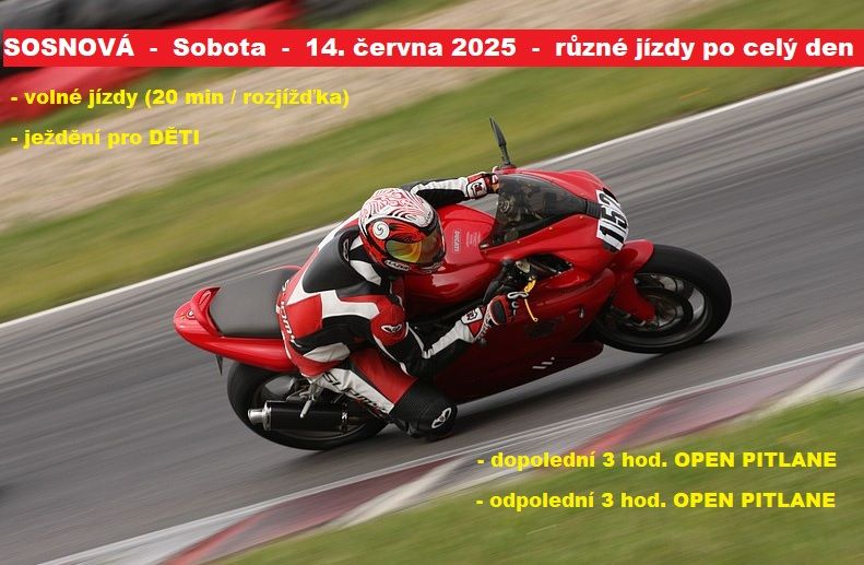 MOTO Sosnov\u00e1 - SOBOTA - j\u00edzdy po cel\u00fd den