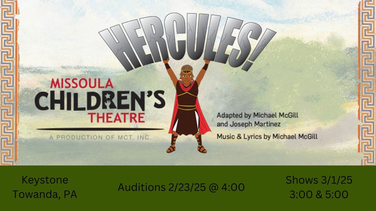 Missoula Children's Theatre Auditions- Towanda