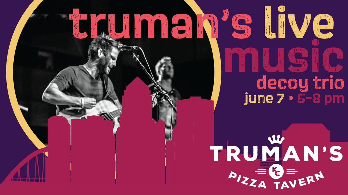 Truman's Live Music Featuring The Decoy Trio