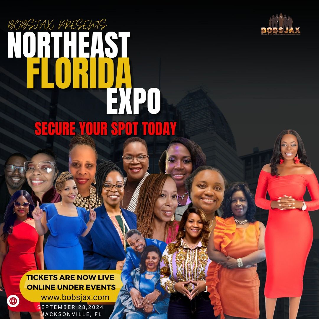 BOBSJAX PRESENTS: NORTHEAST FLORIDA EXPO