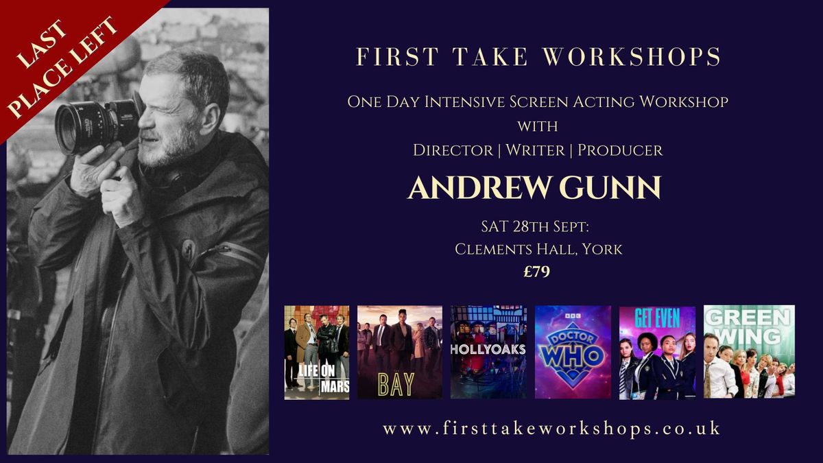 One Day Intensive Screen Acting Workshop with Andrew Gunn