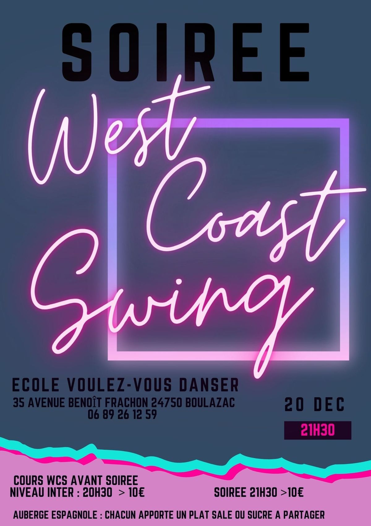 Soir\u00e9e  100% West Coast Swing 