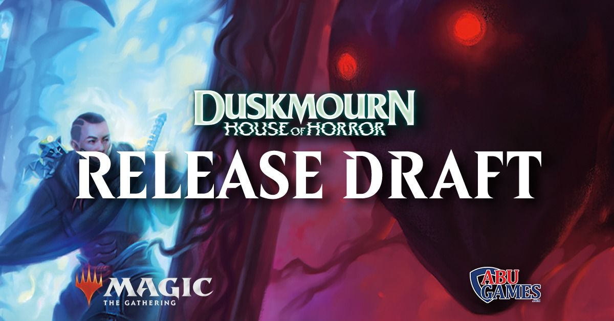 Duskmourn Release Day Draft