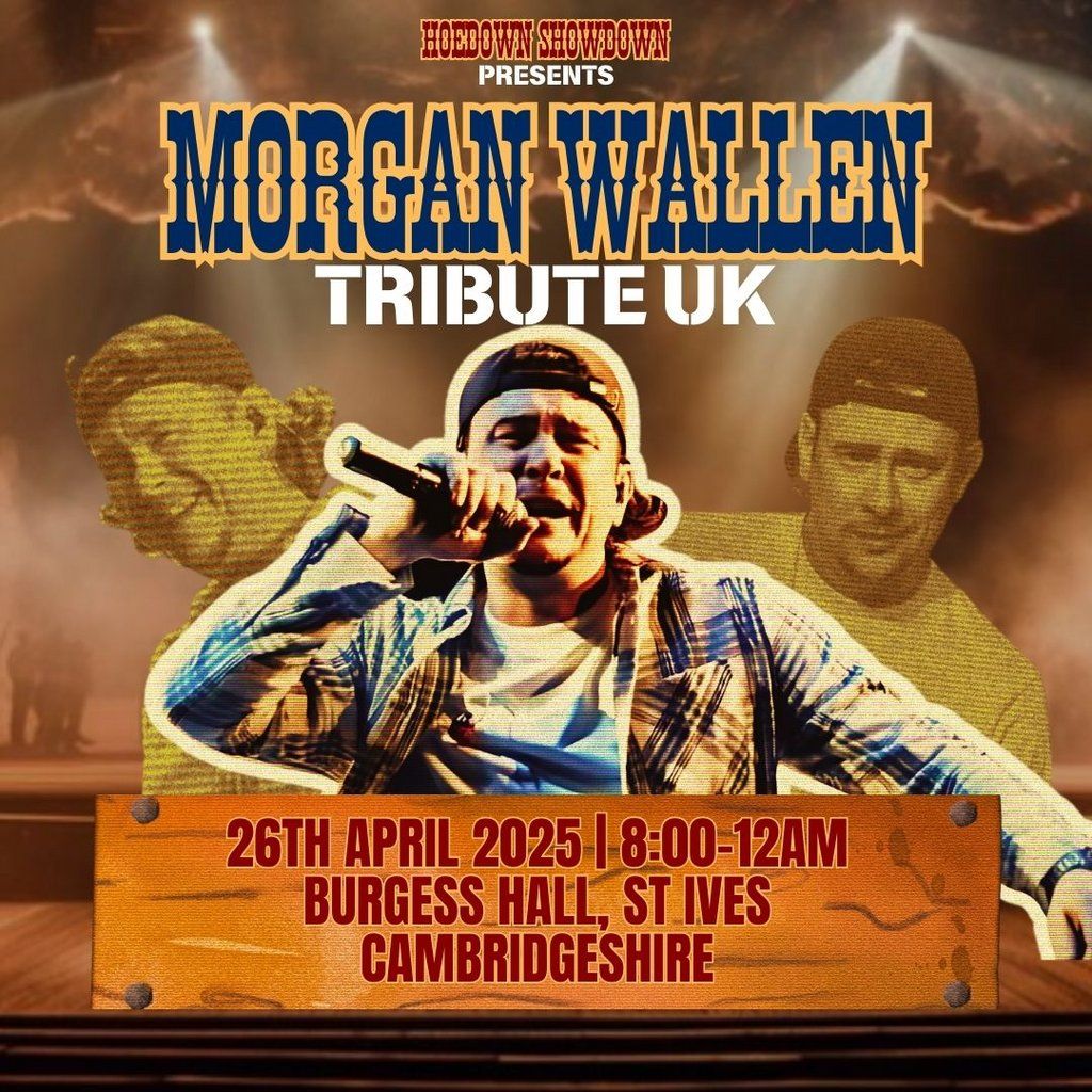 Hoedown Showdown presents Morgan Wallen Tribute UK - St Ives