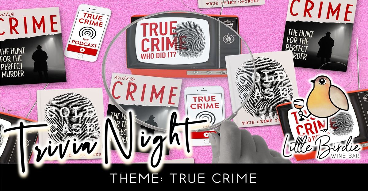 Trivia Night: True Crime 