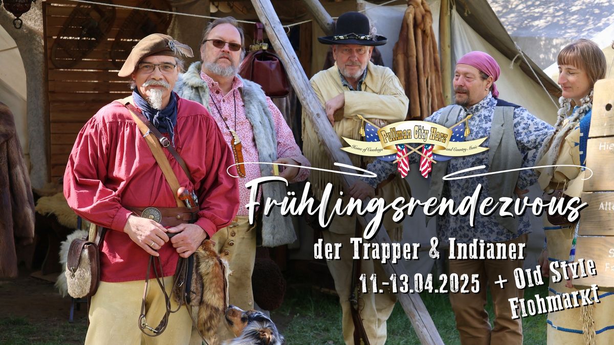 Fr\u00fchlingsrendezvous der Trapper & Indianer und Hobbyisten Flohmarkt 